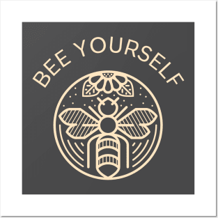 Bee Yourself Posters and Art